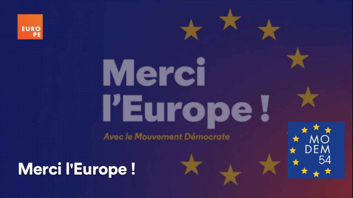 Merci l’Europe MoDem54
